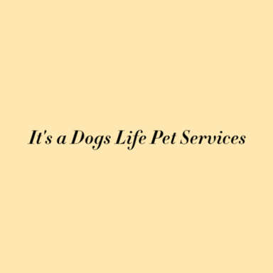 It's A Dog's Life Pet Services logo