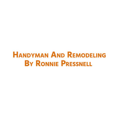 Handyman And Remodeling By Ronnie Pressnell logo