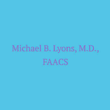 Michael B. Lyons, M.D., FAACS logo