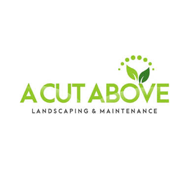 A Cut Above Landscaping & Maintenance logo