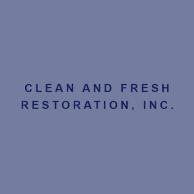 Clean and Fresh Restoration, Inc. logo