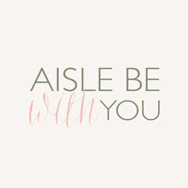 Aisle Be With You, LLC logo