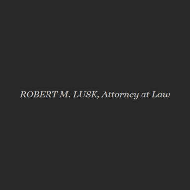 Robert M. Lusk, Attorney at Law logo