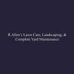 R.Allen’s Lawn Care, Landscaping, & Complete Yard Maintenance logo