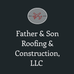 Father & Son Roofing and Construction, LLC logo