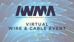 IWMA to organize Virtual Wire & Cable Event