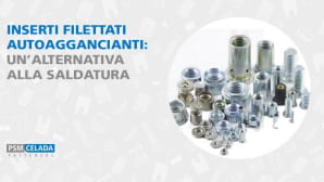 PSM CELADA, inserti filettati autoaggancianti installati a pressione