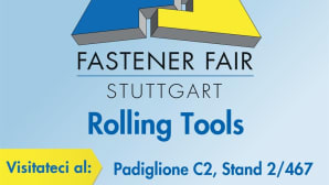 Rolling Tools annuncia la sua terza partecipazione alla Fastener Fair di Stoccarda
