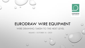 Eurodraw to address fundamental wire drawing challenges at Wire & Cable Milan