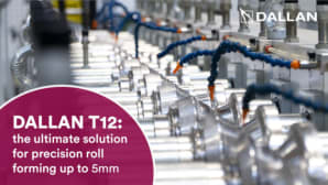T12 Heavy Duty by Dallan: roll forming for thicknesses up to 5 mm