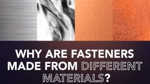 Fasteners materials: how to choose the right one for each application