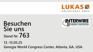 Lukas Anlagenbau showcases expertise in tailor-made high-efficiency wire solutions