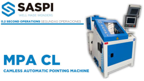 Saspi’s MPA‑CL camless pointing machine to set a new standard in secondary operations
