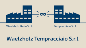 Waelzholz Italia e Tempracciaio si fondono, nasce Waelzholz Tempracciaio srl