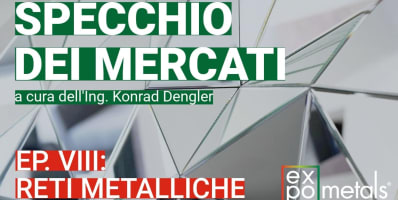 Specchio dei Mercati: novità dal settore delle reti metalliche