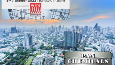 Nuove tecnologie Pan Chemicals in mostra alla wire Southeast Asia 2022