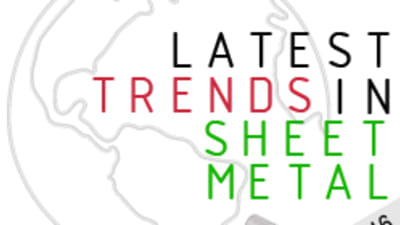 Latest trends in sheet metal