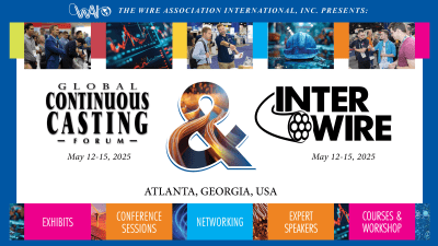Conference program and speakers announced for Interwire and Global Continuous Casting Forum