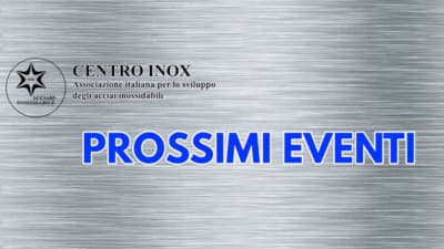 Tre nuove occasioni di formazione tecnica firmate Centro Inox