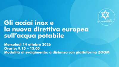 Gli acciai inox e la nuova direttiva europea sull’acqua potabile: il convegno di Centro Inox