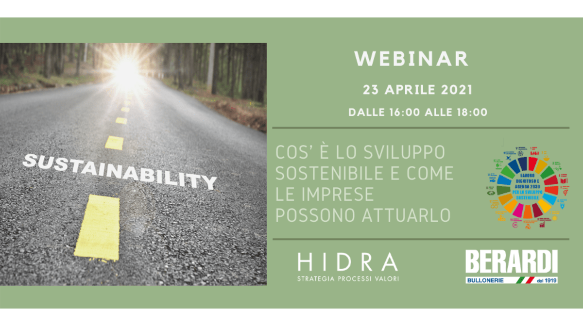 Sviluppo sostenibile, come attuarlo? Ce lo spiega Berardi Bullonerie in un webinar
