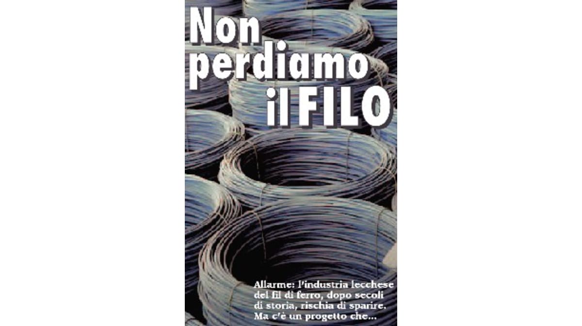 LECCO: Trafilatura, settore a rischio