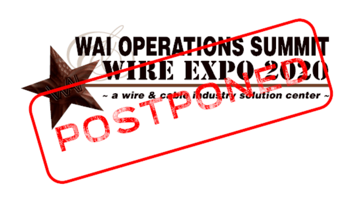 La WAI annuncia il rinvio di Wire Expo 2020 