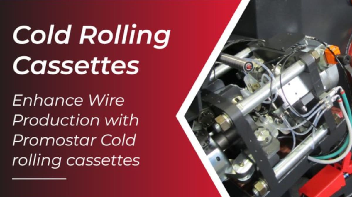 Improve wire production with Promostar cold rolling cassettes