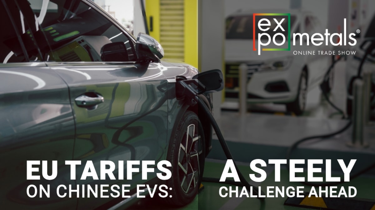 EU threatens tariffs on Chinese EVs: will the steel sector feel the pinch?