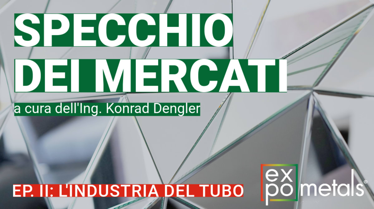 Specchio dei mercati: tendenze nell’industria del tubo