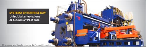 Pressa estrusione industriale di grandi dimensioni, blu e arancione, con testo che annuncia 'SYSTEMA ENTERPRISE DAY Unisciti alla rivoluzione di Autodesk PLM 360'.