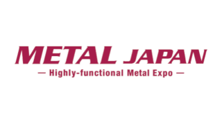 Metal Japan Tokyo 2025 - Highly Functional Metal Tech Fair in Asia