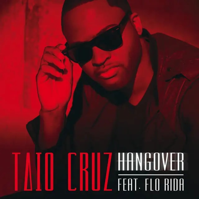 دانلود آهنگ Hangover از Taio Cruz و Flo Rida به همراه متن آهنگ و ترجمه اختصاصی
