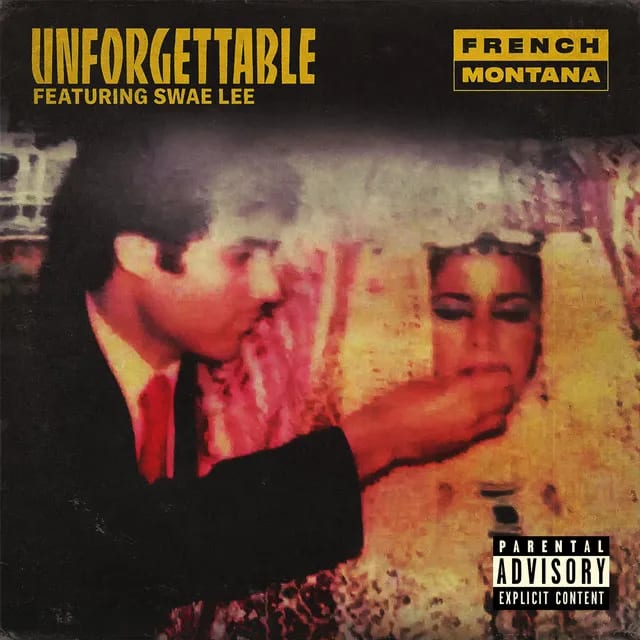 دانلود آهنگ Unforgettable از French Montana به همراه متن آهنگ و ترجمه ی فارسی