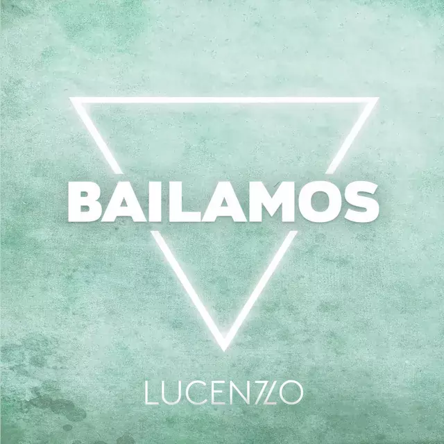 Lucenzo از Bailamos دانلود آهنگ