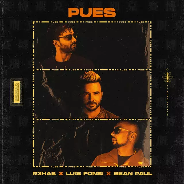 R3HAB ft. Luis Fonsi & Sean Paul از Pues دانلود آهنگ