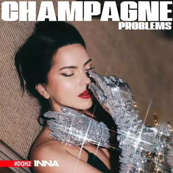 INNA از Champagne Problems Vol. 2 دانلود آلبوم