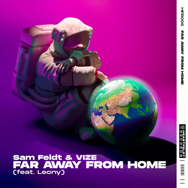 Sam Feldt از Far Away From Home دانلود آهنگ