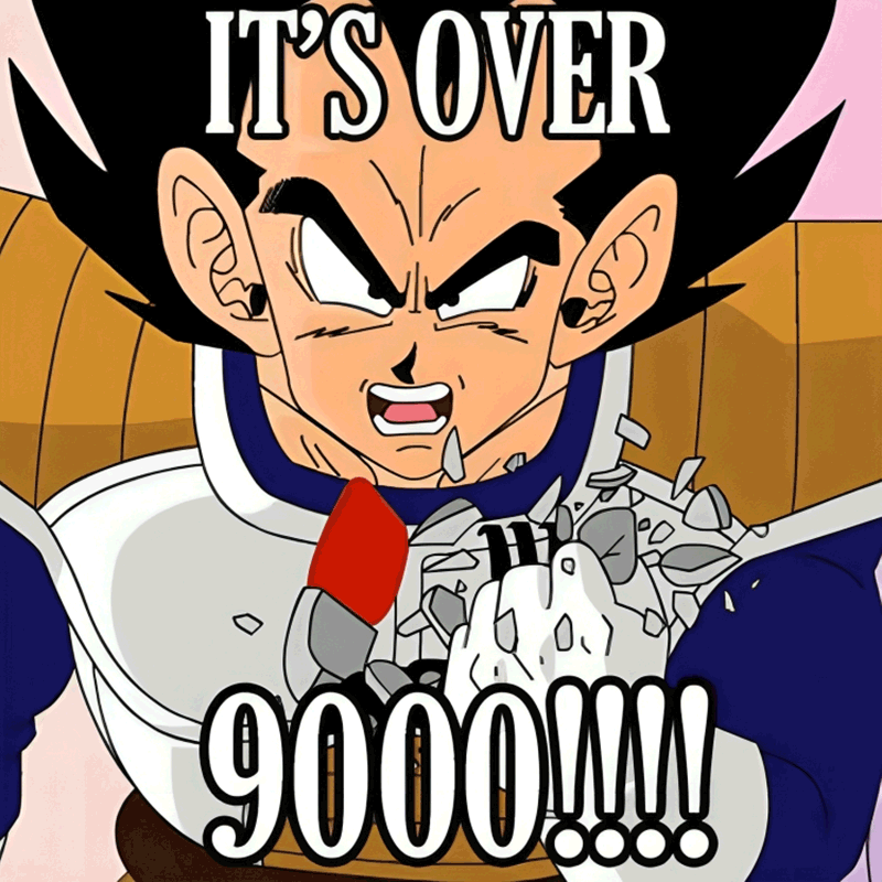 It's over 9000!