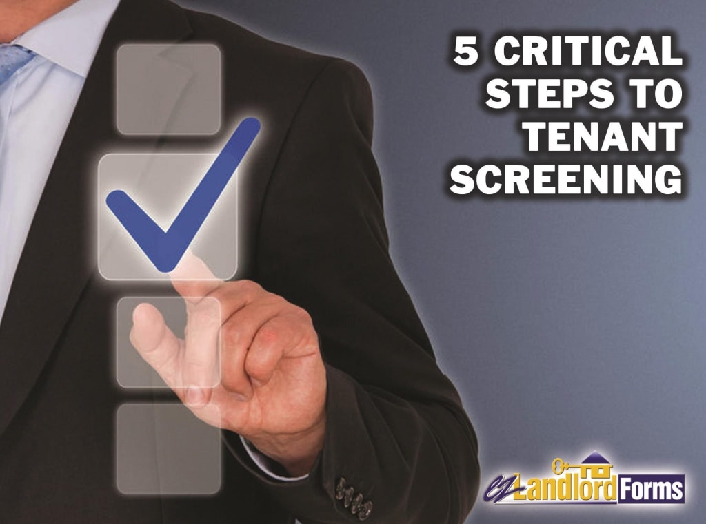 Critical Steps to Tenant Screening: Why this is the Do or Die Moment in Landlording