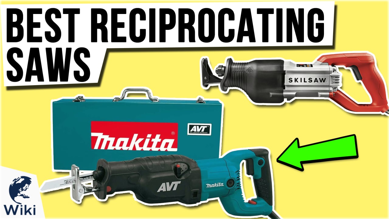 10 Best Reciprocating Saws