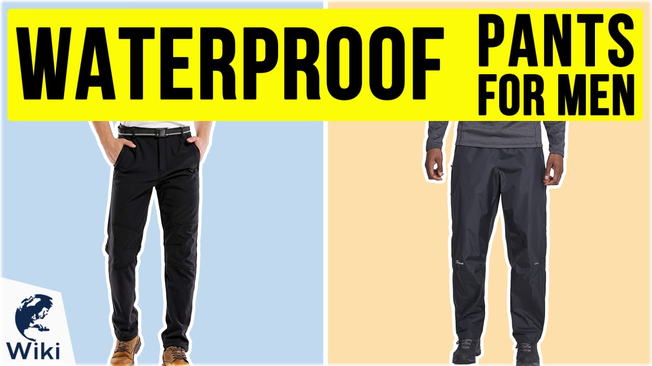 10 Best Waterproof Pants For Men