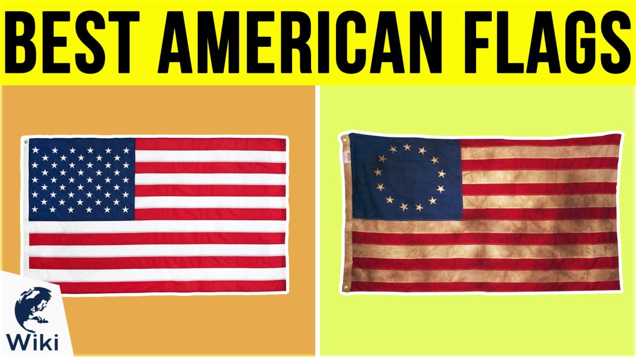 10 Best American Flags