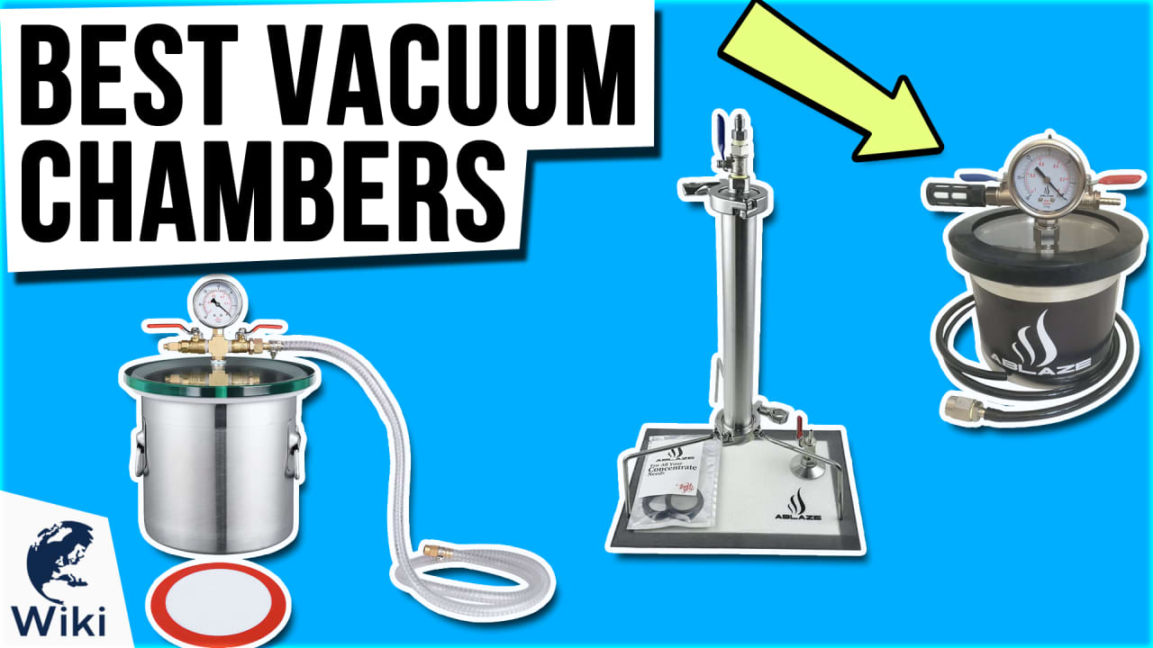 7 Best Vacuum Chambers