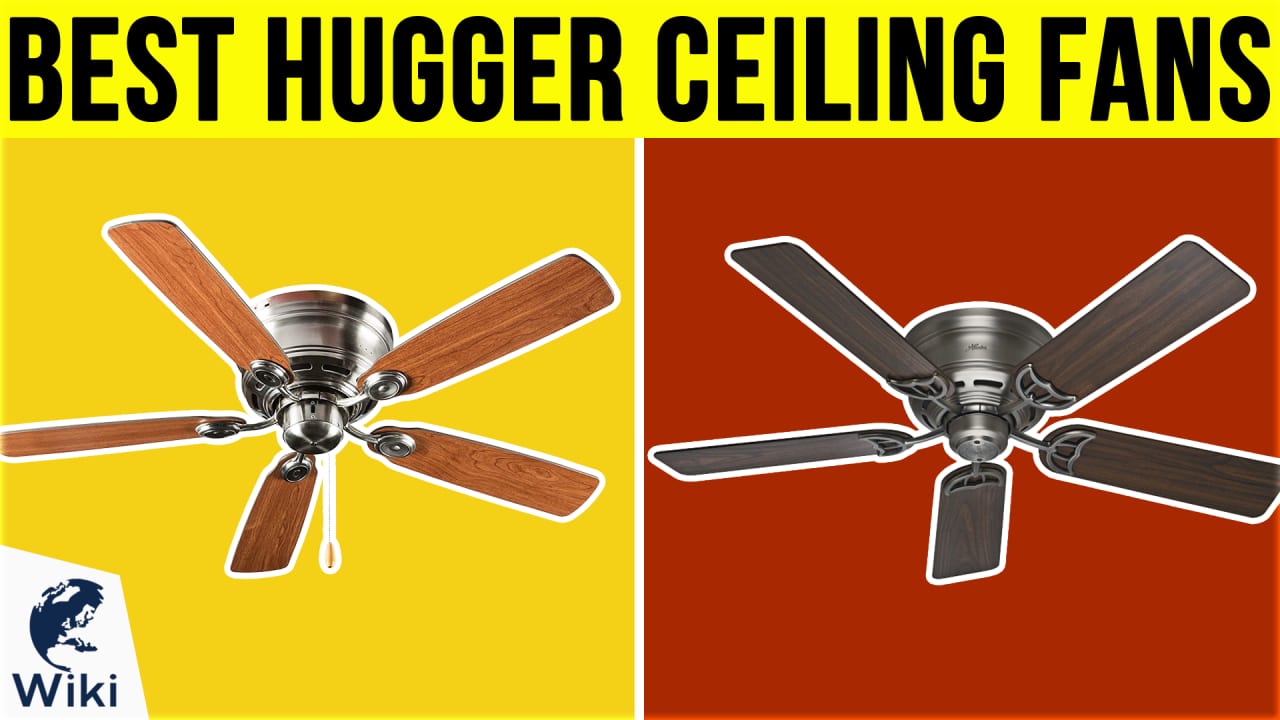 10 Best Hugger Ceiling Fans