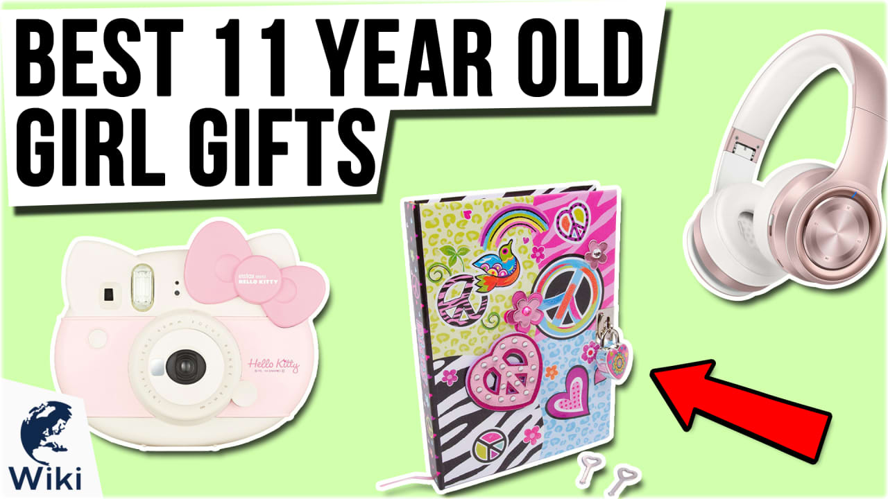 Top 10 11 Year Old Girl Gifts