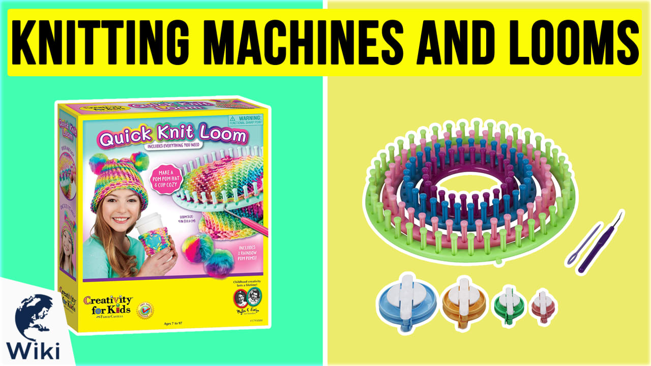 Top 10 Knitting Machines And Looms