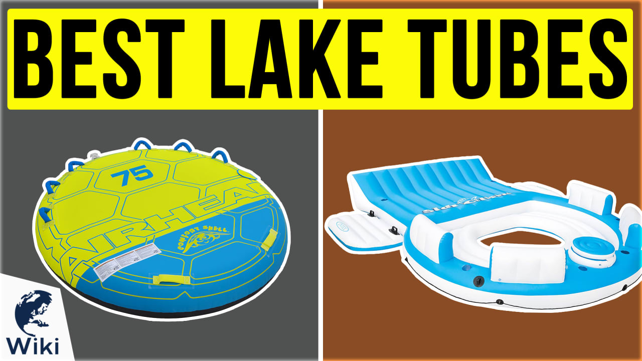 Top 10 Lake Tubes