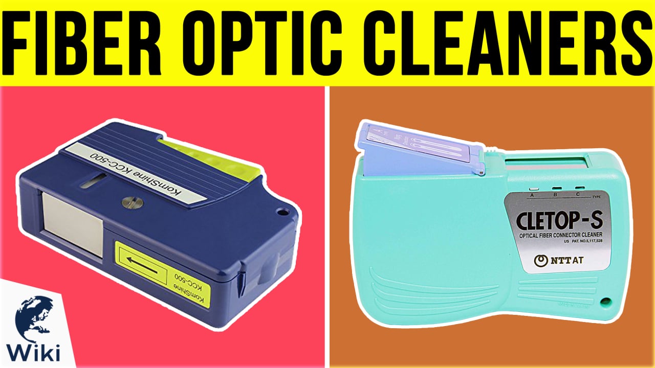 8 Best Fiber Optic Cleaners