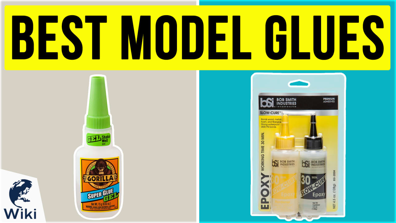 Top 10 Model Glues